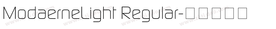 ModaerneLight Regular字体转换
